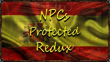 NPCs Protected Redux - Spanish - Translations Of Franky - TOF