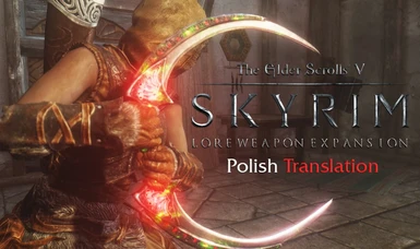 Lore Weapon Expansion - Polish Translation