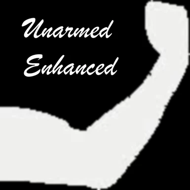 Unarmed Enhanced