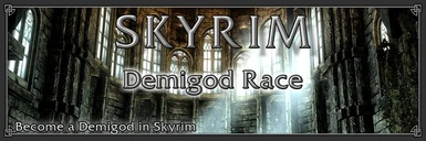 Skyrim Demigod Race header