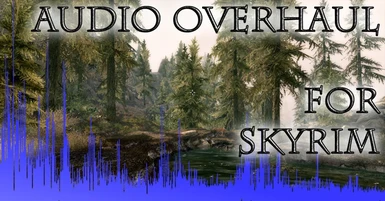 Audio Overhaul for Skyrim