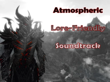 Atmospheric Lore-Friendly Soundtrack
