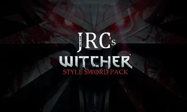 JRC's Witcher Style Sword Pack