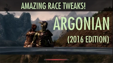  Amazing Race Tweaks Argonian - 2016 Edition
