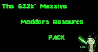 The G33ks Massive Modders Resource SKYRIM EDITION