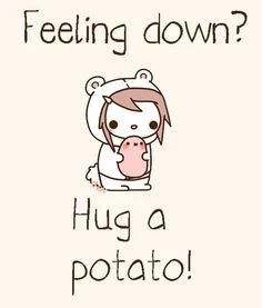 hug a potato