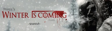 Winter Is Coming - Cloaks Spanish
