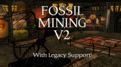 Fossil Mining - with Legacy support