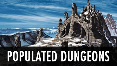 Populated Dungeons Caves Ruins Reborn
