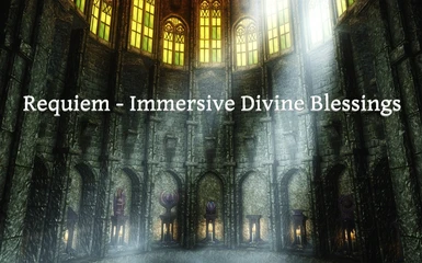 Requiem - Immersive Divine Blessings