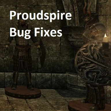 Proudspire Bug Fixes 1