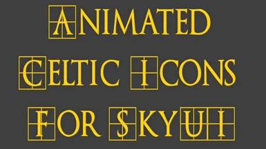 ElSopa  - Animated Celtic Icons For SkyUI