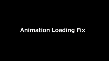 Animation Loading Fix