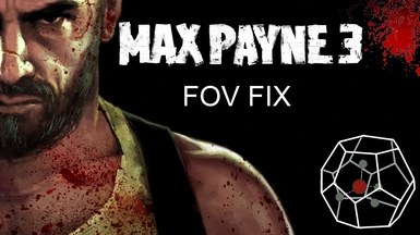 Max Payne 3 - FOV Fix