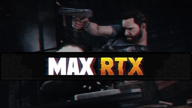 MAX RTX PRESET