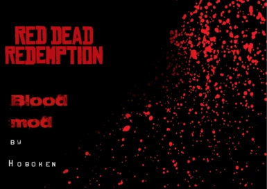 Red Dead Redemption Blood Mod - by Hoboken