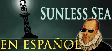 Spanish Translation - Sunless Sea y Zubmariner en espanol (STEAM - EPIC - GOG)