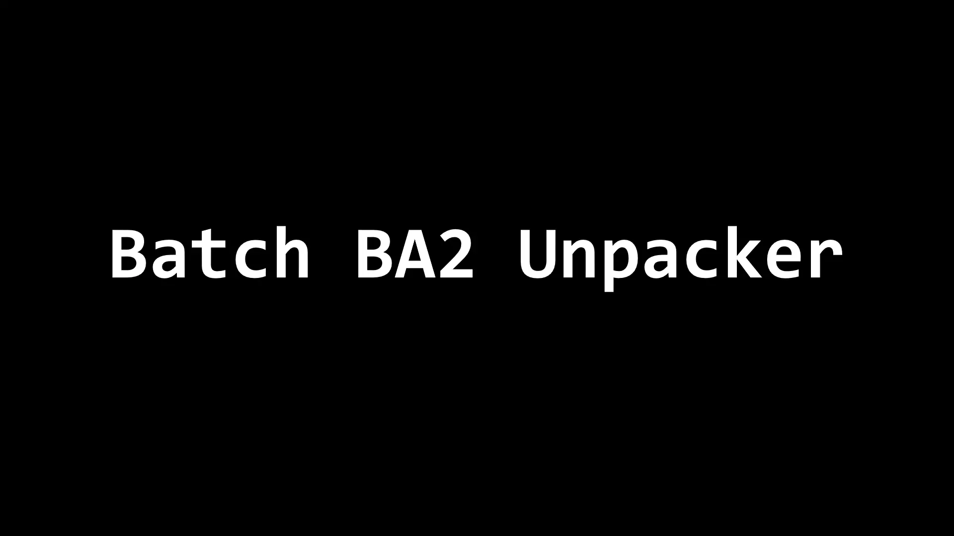 Batch BA2 Unpacker - Avoid BA2 Limit at Fallout 4 Nexus - Mods and ...