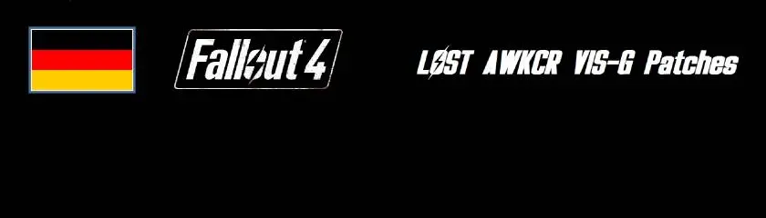 LOST AWKCR VIS-G Patches Deutsch At Fallout 4 Nexus - Mods And.