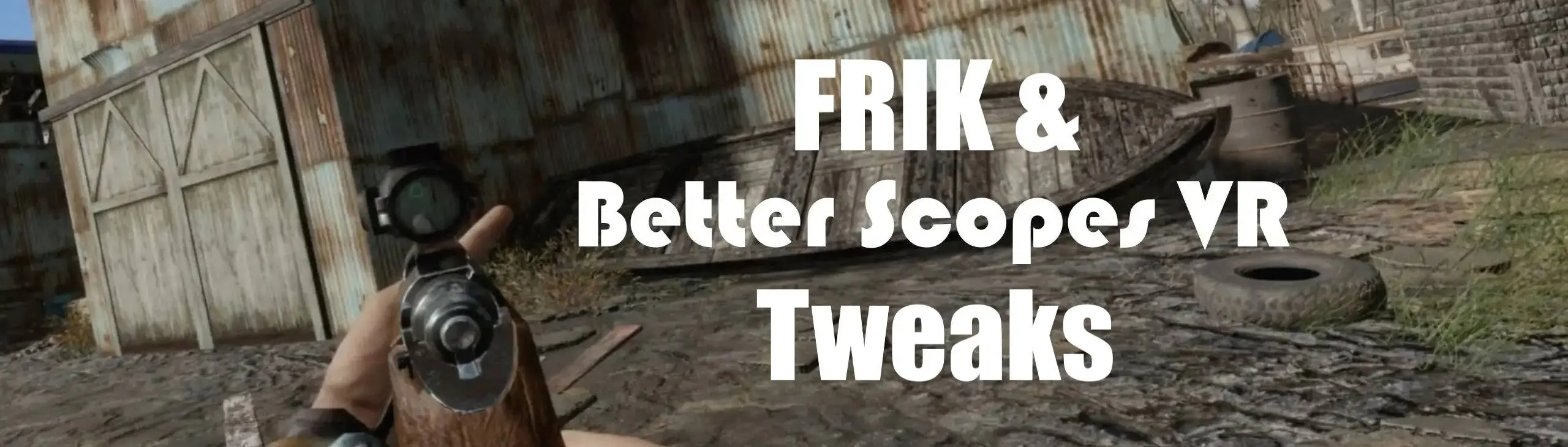 FRIK and Better Scopes VR Tweaks at Fallout 4 Nexus - Mods and community