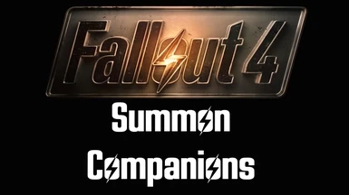 Fallout4SummonCompanions 