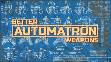 Better Automatron Weapons