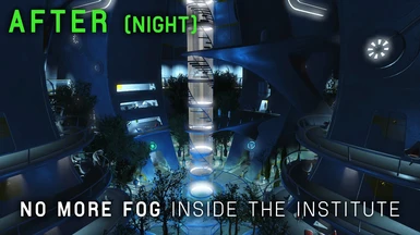 No Fog inside the Institute After Night