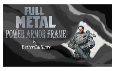 Full Metal Power Armor Frame by BetterCallLars