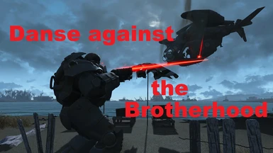 Danse against the Brotherhood at Fallout 4 Nexus - Mods and community