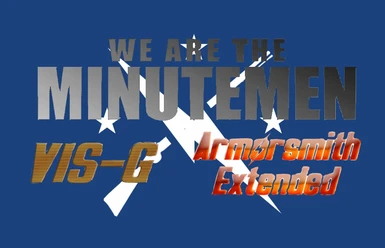 We Are The Minutemen - VIS-G - Armorsmith Extended Patch