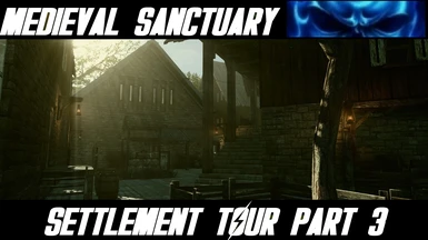 Medieval Sanctuary Settlement Tour Part 3 youtube
