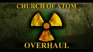 Church of Atom Overhaul