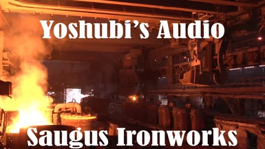 Yoshubis Audio - Saugus Ironworks