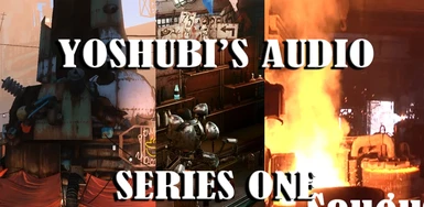 Yoshubis Audio - Series 1