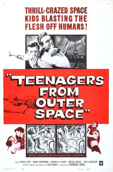 Teenagers from Outer Space (VotW)