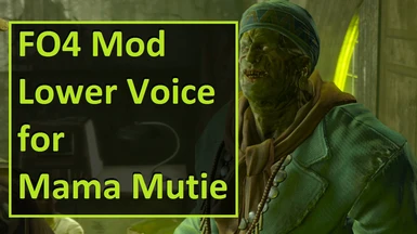 Lower Voice for Mama Mutie