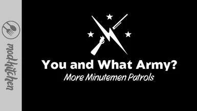 You and What Army - More Minutemen Patrols