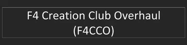 F4 Creation Club Overhaul (F4CCO)