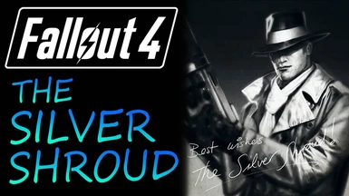 fallout 4 silver shroud mods