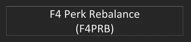 F4 Perk Rebalance (F4PRB)