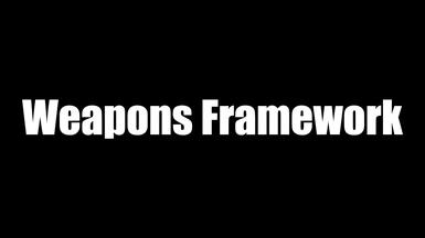 Weapons Framework Beta