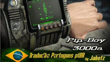 Pip Boy 3000a V 1 0 Portugues Do Brasil Ptbr At Fallout 4 Nexus Mods And Community