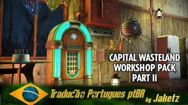 Capital Wasteland Workshop Pack II v.1.0 - Portugues do Brasil PTBR at  Fallout 4 Nexus - Mods and community