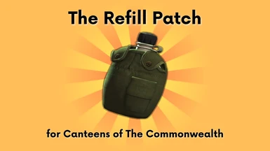 The Refill Patch for Canteens of The Commonwealth