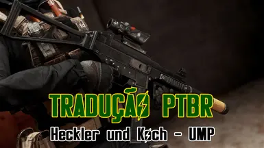 Heckler Und Koch - UMP - Brazilian Portuguese Translation at Fallout 4  Nexus - Mods and community