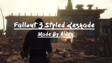 Fallout 3 Styled Reshade - V2