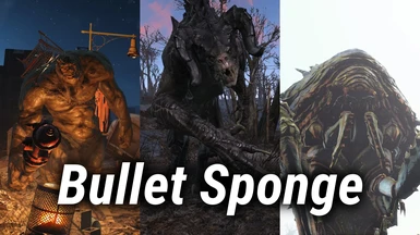 Bullet Sponge - Overpowered Monsters