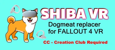 Shiba VR - dogmeat replacer (CC - Creation Club)