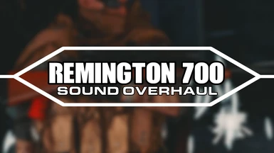 Remington 700 Sound Overhaul