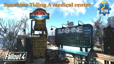 Sunshine Tiding - The medical center (Sim Settlement 2 City plan conquest 2022-01)